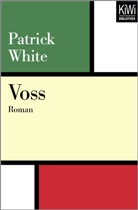 Patrick White, John Stickforth - Voss