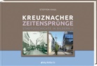Steffen Kaul - Kreuznacher Zeitensprünge. Tl.2