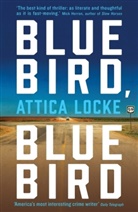 Attica Locke, Locke Attica - Bluebird Bluebird