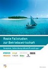 Mirko Galasso - Reale Fallstudien zur Betriebswirtschaft
