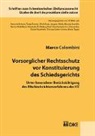 Marco Colombini - Vorsorglicher Rechtsschutz vor Konstituierung des Schiedsgerichts
