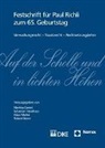 Martina Caroni, F Sebastian Heselhaus, Klaus Mathis, Roland Norer - Auf der Scholle und in lichten Höhen. Verwaltungsrecht – Staatsrecht – Rechtsetzungslehre