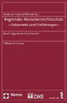 Waldemar Hummer, Wolfram Karl - Regionaler Menschenrechtsschutz - Dokumente samt Einführungen