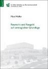 Marc Wolfer - Reurecht und Reugeld auf vertraglicher Grundlage
