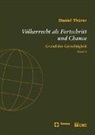 Daniel Thürer - Völkerrecht als Fortschritt und Chance. International Law as Progress and Prospect. Grundidee Gerechtigkeit
