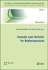 Benjamin Schindler, Hans Martin Tschudi - Umwelt und Verkehr im Bodenseeraum
