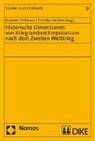 Wolfgang Form, Henning Radtke, Dieter Rössner, Theo Schiller - Historische Dimensionen von Kriegsverbrecherprozessen nach dem Zweiten Weltkrieg