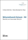 Tobias Baumgartner, Andreas Kellerhals - Wirtschaftsrecht Schweiz – EU