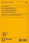 Jens-Uwe Voigt - Der blinde Richter in der strafprozessualen Hauptverhandlung
