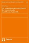 Florian Franke - Der personelle Anwendungsbereich des internationalen Investitionsschutzrechts