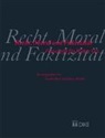 Sandra Hotz, Klaus Mathis - Recht, Moral und Faktizität. Festschrift für Walter Ott