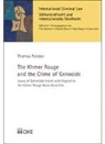 Thomas Forster - The Khmer Rouge and the Crime of Genocide