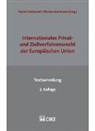 Pascal Grolimund, Nicolas Mosimann - Internationales Privat- und Zivilverfahrensrecht der Europäischen Union - Textsammlung