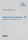 Andreas Kellerhals - Wirtschaftsrecht Schweiz-EG