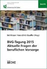 Ueli Kieser, Hans-Ulrich Stauffer - BVG-Tagung 2015