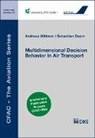 Sebastian Daum, Andreas Wittmer - Multidimensional Decision Behavior in Air Transport