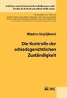 Mladen Stojiljkovic - Die Kontrolle der schiedsgerichtlichen Zuständigkeit
