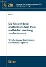 Felix Uhlmann - Die Rolle von Bund und Kantonen beim Erlass und bei der Umsetzung von Bundesrecht