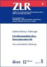 Günther Dobrauz-Saldapenna, Sabine Igel - Liechtensteinisches Investmentrecht