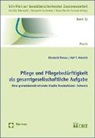 Ral T. Münnich, Elisabeth Simoes - Pflege und Pflegebedürftigkeit als gesamtgesellschaftliche Aufgabe
