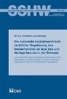 Christian Leuenberger - Die materielle kapitalmarktstrafrechtliche Regulierung des Insiderhandels de lege lata und de lege ferenda in der Schweiz