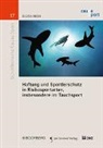 Silvia Hess - Haftung und Sportlerschutz in Risikosportarten, insbesondere im Tauchsport