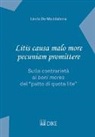 Linda De Maddalena - Litis causa malo more pecuniam promittere