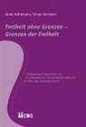 Annja Mannhart, Guido Mühlemann - Freiheit ohne Grenzen – Grenzen der Freiheit