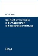 Olivier Blanc - Das Konkurrenzverbot in der Gesellschaft mit beschränkter Haftung