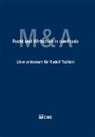 Stefan Breitenstein, Hans J Diem, Matthias Oertle, Matthias Wolf - Recht und Wirtschaft in der Praxis. Liber amicorum für Rudolf Tschäni