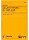 Roman Reiss - Das "Treueverhältnis" des §266 StGB