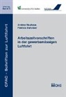 Patricia Buholzer, Andrea Neuhaus - Arbeitszeitvorschriften in der gewerbsmässigen Luftfahrt