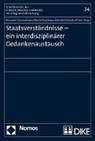Peter Gomez, Konstanze Grewe, Peter Häberle, Andreas Kley, Markus Kotzur, Kerstin Odendahl... - Staatsverständnisse - ein interdisziplinärer Gedankenaustausch