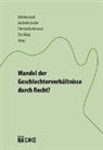 Kathrin Arioli, Michelle Cottier, Patricia Farahmand, Zita Küng - Wandel der Geschlechterverhältnisse durch Recht?