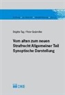 Peter Grubmiller, Brigitte Tag - Vom alten zum neuen Strafrecht