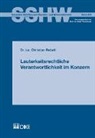 Christian Rebell - Lauterkeitsrechtliche Verantwortlichkeit im Konzern