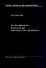 Jürg Reichenbach - Das Retentionsrechtliche - Rechtsnatur und kollisionsrechtliche Qualifikation