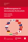 GABRIEL, Simon Gabriel, Johanne Landbrecht, Johannes Landbrecht - Konfliktmanagement im internationalen Rechtsverkehr