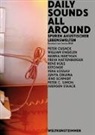 Janin Blöß, Weltkunstzimmer - Daily Sounds All Around