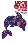 Klaus W Vopel, Klaus W. Vopel - Leichter leben ohne Stress