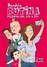 María Luisa Sánchez-Ocaña Fernández - Bendita rutina, Historias del día a día