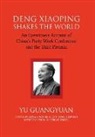 Guangyuan Yu, Steven I. Levine, Ezra F. Vogel - Deng Xiaoping Shakes the World