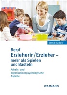 Bernd Rudow - Beruf Erzieherin/Erzieher - mehr als Spielen und Basteln