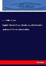 Alfred William Pollard - English Miracle Plays, Moralities and Interludes