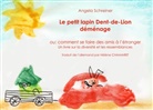 Angela Schreiner - Le petit lapin Dent-de-lion demenage