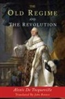Alexis de Tocqueville - The Old Regime and the Revolution