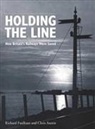 Chris Austin, Lord Richard Faulkner, Lord Richard (Author) Faulkner, Richard (Author) Faulkner - Holding the Line
