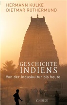 Herman Kulke, Hermann Kulke, Dietmar Rothermund - Geschichte Indiens