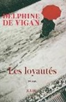 Delphine de Vigan, Vigan-d - Les loyautés