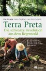 Haik Pieplow, Haiko Pieplow, Ut Scheub, Ute Scheub, Hans-Peter Schmidt, Stiftungsgemeinschaf anstiftung &amp; ertomis... - Terra Preta. Die schwarze Revolution aus dem Regenwald